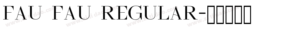 Fau Fau Regular字体转换